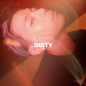 G.Soul, 오늘(10일) 새 음반 &#39;Dirty&#39; 발표…&#34;진정한 싱어송라이터&#34;