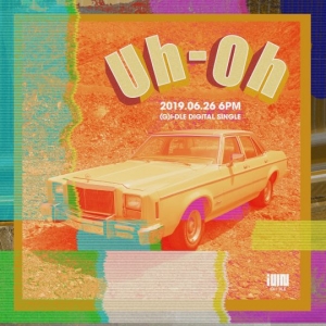 (여자)아이들, 26일 신곡 'Uh-Oh' 발표…'Senorita' 이후 4개월 만의 컴백