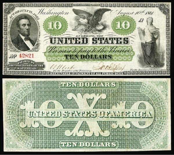 링컨의 초상화가 인쇄된 10달러짜리 ‘그린백’. 1861년 7월 17일 의회에서 승인되었고 1861년 8월 10일에 발행되었다.  ⓒ American Bank Note Company
 