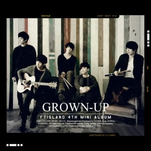 FT아일랜드, 미니앨범 < GROWN-UP >발매