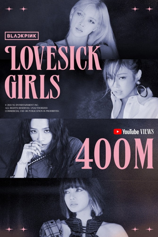 블랙핑크, ‘Lovesick Girls’ 뮤직비디오 4억뷰 돌파…11번째 4억뷰 ‘걸그룹 최다’