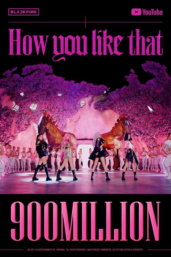 블랙핑크, ‘How You Like That’ 뮤직비디오 9억 뷰 돌파…‘K팝 걸그룹 최단 기록’ 자체 경신