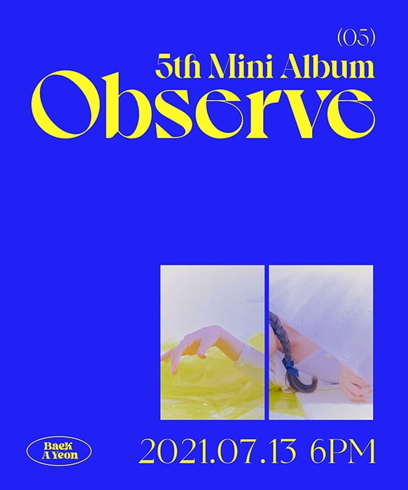 ‘음색 여신’ 백아연, 7월 13일 3년 만의 미니앨범 `Observe` 발매 확정