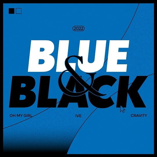 오마이걸X아이브X크래비티, 올 여름 쿨+핫하게 물들인다...오늘(28일) 'BLUE & BLACK' 발매