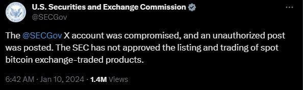 미 증권거래위원회(SEC)가 9일(현지시간)) 소셜미디어 'X(옛 트위터)'에 올라온 비트코인 현물 상장지수펀드(ETF) 승인 게시물은 해킹으로 인한 것이라고 밝혔다. /X 캡쳐