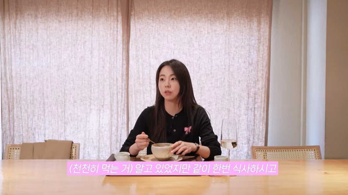 Sohee Ahn, I heard you eat less... “It takes 3 hours to eat the entire course”