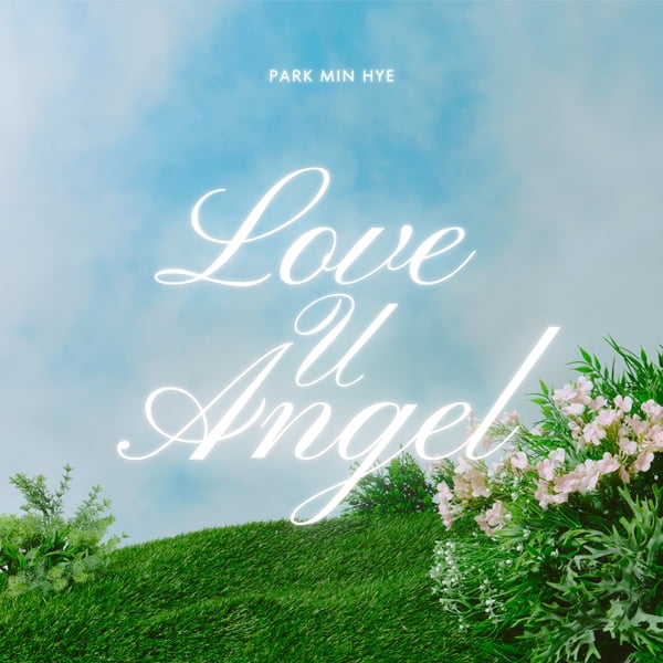 박민혜표 힐링 러브송 'Love U Angel (L.U.A)' 26일 발표