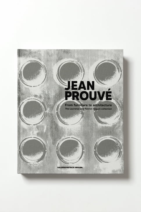 <Jean Prouvé: From Furniture to Architecture>, PRICE $225, VOLUME 416p, SIZE 9.75 ×11.5in, PUBLISHER Galerie Patrick Seguin, PUBLICATION DATE 2025. 4. 4. /Courtesy of Galerie Patrick Seguin